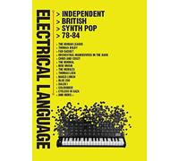 Various Artists - Electrical Language. Independent British Synth Pop 78-84