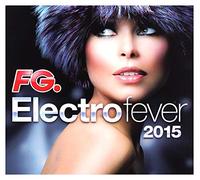 Various Artists - Electro Fever 2015
