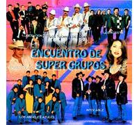 Various Artists - Encuentro De Super Grupos