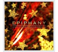 Various Artists - Epiphany 11 New Worship Songs For Christmas