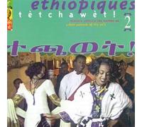 VARIOUS ARTISTS - ETHIOPIQUES 2: TETCHAWET!