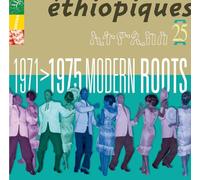 VARIOUS ARTISTS - ETHIOPIQUES 25: MODERN ROOTS, 1971-1975