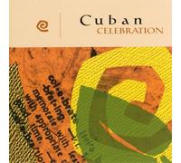 Various Artists - Ethnic Escape: Cuban Celebration