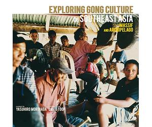 Various Artists - Exploring Gong Culture In Southeast Asia:Mainland and Archipelago Intro by David Toop [Vinilo]