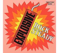 Various Artists - Explosive Rock Steady Original Album)