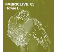 Various Artists Fabriclive 05: Howie B (CD) Album (Importación USA)