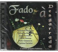 Various Artists - Fado A Desgarrada E Outro Grandes Fadistas [CD] 2002