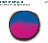 Various Artists Fahrt Ins Blaue III: Dreamin' in the Spir (CD) (Importación USA)