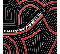 Various Artists – Fallin' Off The Reel Vol. 3