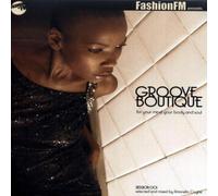 Various Artists - Fashion Fm Presents Groove Boutique