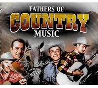 Various Artists - Fathers of Country Music