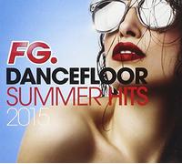 Various Artists - Fg.Dancefloor Summer Hits 2015