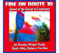 Various Artists - Fire On Route 10 : Speed of the Sound of Loneliness