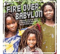 Various Artists Fire Over Babylon: Dread, Peace and Conscious Sounds at (Vinyl)