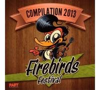 Various Firebirds Festival Compilaton 2013 (CD) (Importación USA)