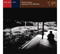 Various Artists - Flower Dance: Japanese Folk Melodies