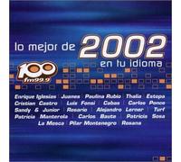 Various Artists - FM 99.9: Lo Mejor De 2002 En Tu Idioma
