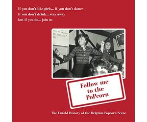 Various Artists - Follow Me to the Popcorn: The Untold History of the Belgium Popcorn Scene [Vinilo]