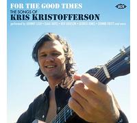 Varios - For The Good Times. The Songs Of Kris Kristofferson