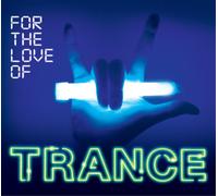Various Artists For the Love of Trance (CD) Album Digipak (Importación USA)