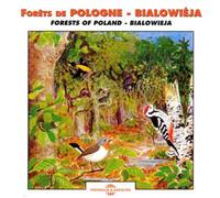 Various Artists Forets De Pologne - Bialowieja: Forests of Poland - Bialowi (CD)