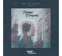 Various Artists - Free the Robots Presents: Tempo Dreams, Vol. 5