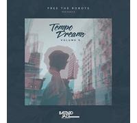 Various Artists - Free the Robots Presents: Tempo Dreams, Vol. 5 [Vinilo]