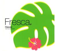 Various Artists - Fresca Hawaii