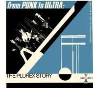 Varios - From Punk To Ultra: The Plurex Story [Vinilo]