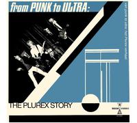 Varios - From Punk To Ultra: The Plurex Story [Vinilo]