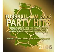 Various Artists - Fussball WM 2006 Party Hits
