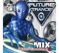 Future Trance - In the Mix Vol. 2