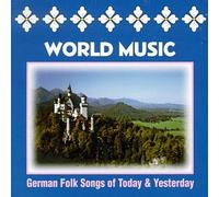 Various Artists - German Folk Songs of Today & Yesterday