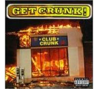 Various Artists - Get Crunk