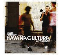 VARIOUS ARTISTS - GILLES PETERSON PRESENTS HAVANA CULTURA: ANTHOLOGY