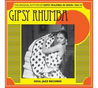SOUL JAZZ / VV.AA. - GIPSY RHUMBA - THE ORIGINAL RHYTHM OF GIPSY RHUMBA IN SPAIN 1965-74- 2LP [Vinilo]