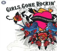 Various Artists - Girls Gone Rockin - 75 Fabulous Femme Rockers