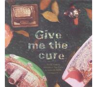 Various Artists - Give Me the Cure