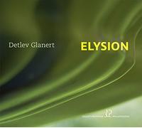 Various Artists - Glanert, Detlev : Elysion, Musique de Chambre