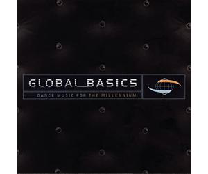 Various Artists - Global Basics: Dance Music for the Millennium