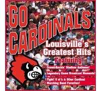 Various Artists - Go Cardinals: University Louisville's G.H.