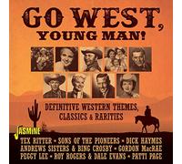 Various - Go West, Young Man! - Definitive Western Themes, Classics & Raraties