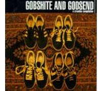 Various - Gobshite And Godsend - A Creation Compilation
