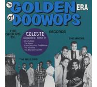 Various Artists - Golden Era of Doo Wops: Celeste Records