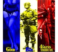 Various Artists - Good The Bad & The 4skins Tribute