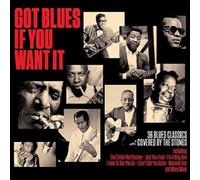 Various Artists - Got Blues If You Want It [Double