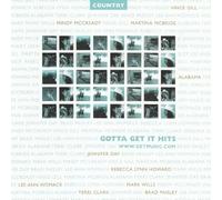 Various Artists - Gotta Get It Hits: Country (Vince Gill, Alabama, Terry Clark and many more)