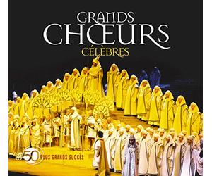 Various Artists - Grands Choeurs Celebres
