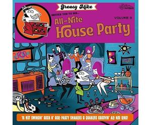 Various Artists - Greasy Mike's, Vol. 9: Invites You To His All-Nite House Party