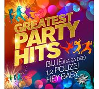 Blue (Da Ba Dee) /1, 2 Polizei/ Hey Baby - Greatest Party Hits